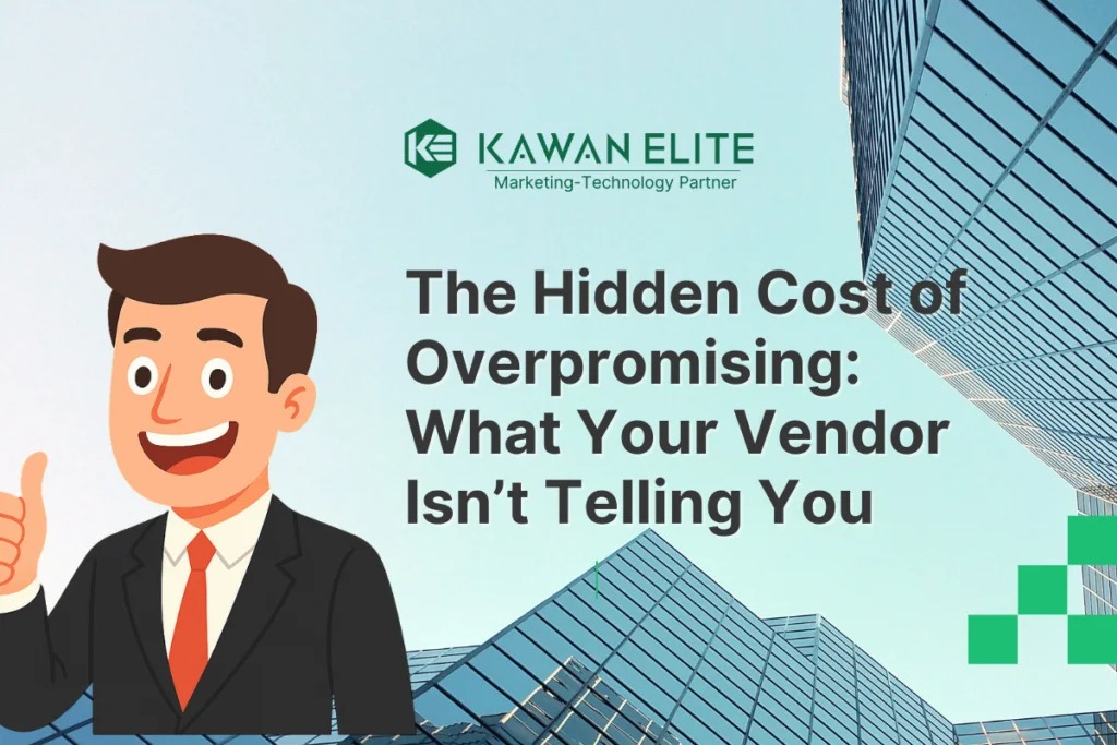 View The Hidden Cost of Overpromising: What Your Vendor Isn’t Telling You