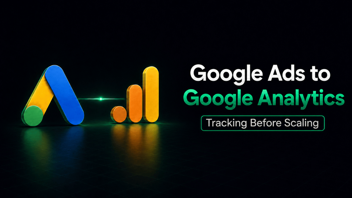 How to link Google Ads to Google Analytics for GA4 conversion tracking and campaign reporting