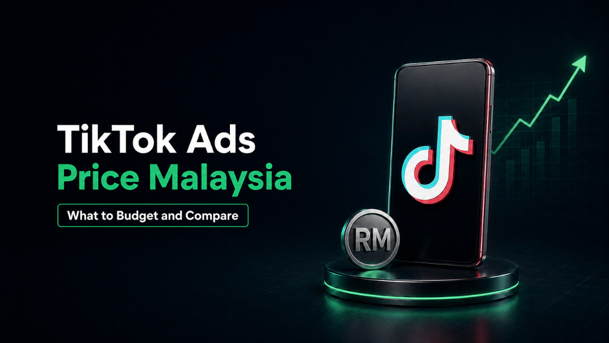 View TikTok Ads Price Malaysia: What Businesses Should Budget and Compare